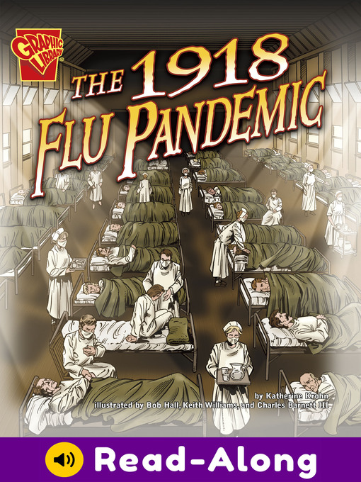Title details for The 1918 Flu Pandemic by Katherine Krohn - Available
